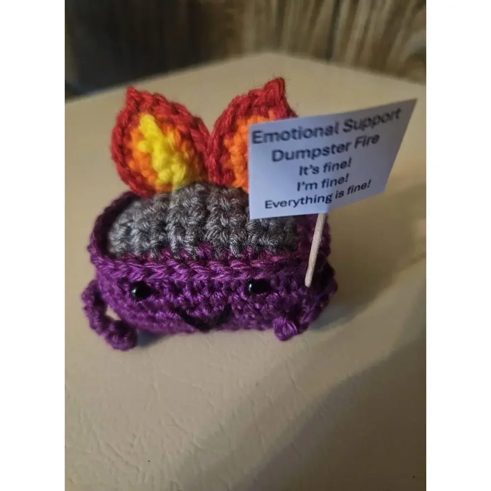Crocheted Dumpster Fire with Saying